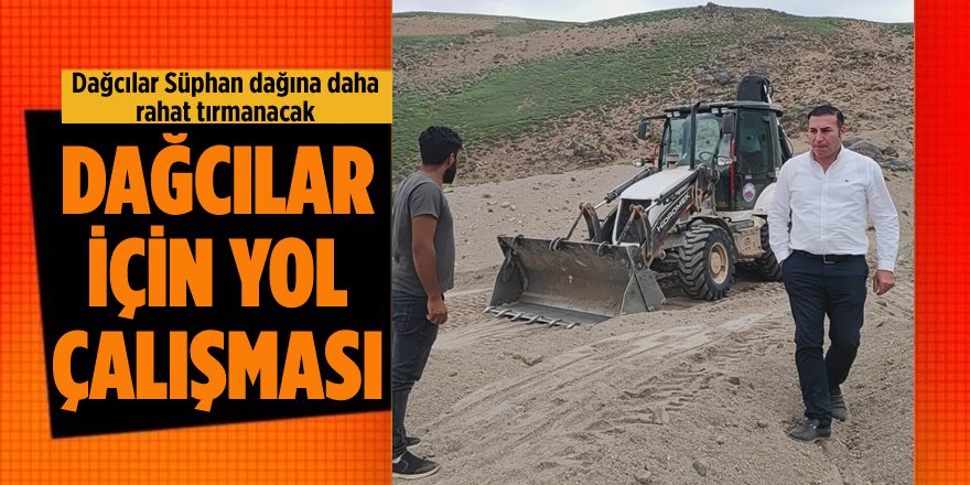 Dağcılar İçin Süphan Dağına Yol Açma Çalışması